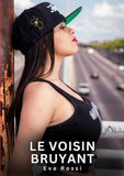 Le Voisin Bruyant