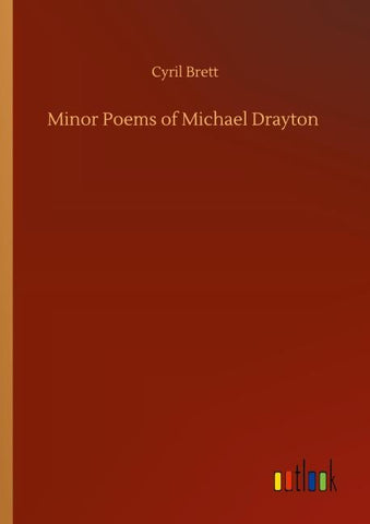 Minor Poems of Michael Drayton