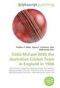 Colin McCool With the Australian Cricket Team in England in 1948