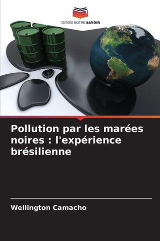 Pollution par les marées noires : l'expérience brésilienne