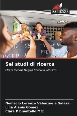 Sei studi di ricerca