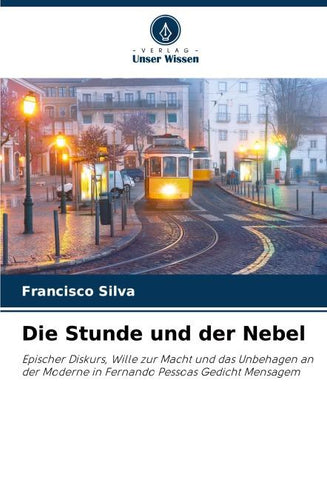 Die Stunde und der Nebel