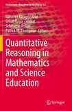 Quantitative Reasoning in Mathematics and Science Education