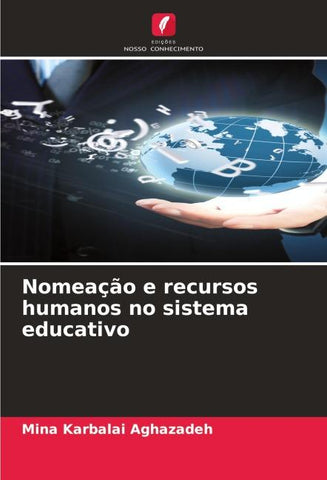 Nomeação e recursos humanos no sistema educativo