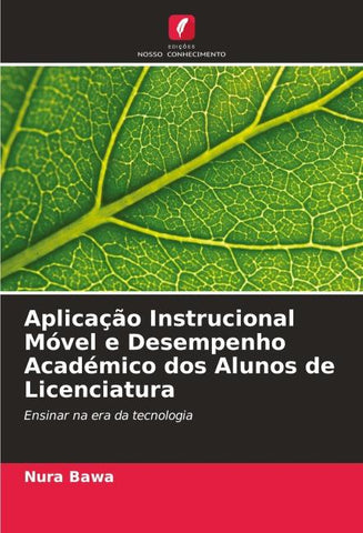 Aplicação Instrucional Móvel e Desempenho Académico dos Alunos de Licenciatura