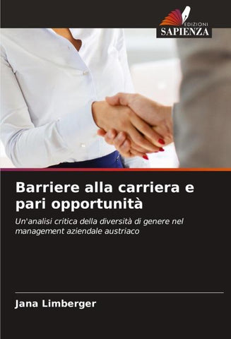 Barriere alla carriera e pari opportunità