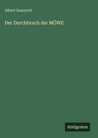 Der Durchbruch der MÖWE