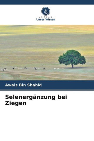 Selenergänzung bei Ziegen