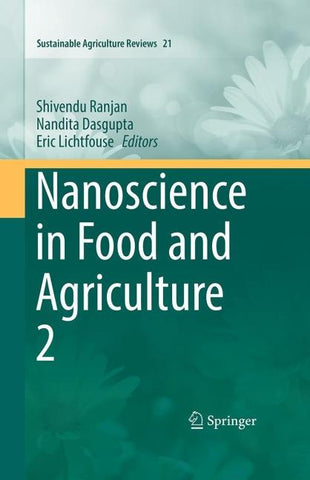 Nanoscience in Food and Agriculture 2