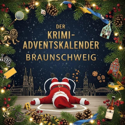 Der Krimi-Adventskalender Braunschweig