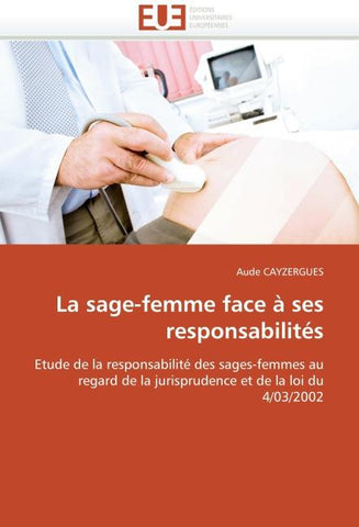 La sage-femme face à ses responsabilités