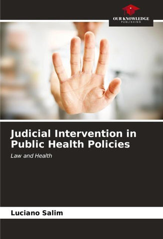 Judicial Intervention in Public Health Policies
