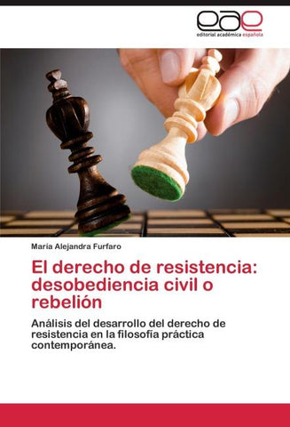 El derecho de resistencia: desobediencia civil o rebelión
