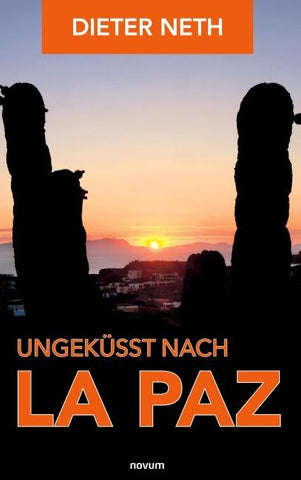 Ungeküsst nach La Paz
