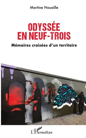 Odyssée en neuf-trois