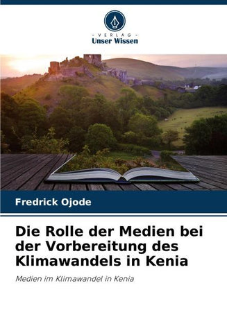 Die Rolle der Medien bei der Vorbereitung des Klimawandels in Kenia