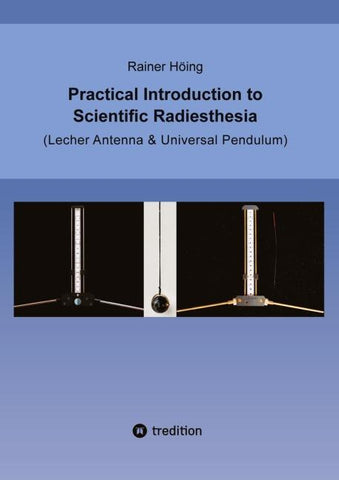 Practical Introduction to Scientific Radiesthesia