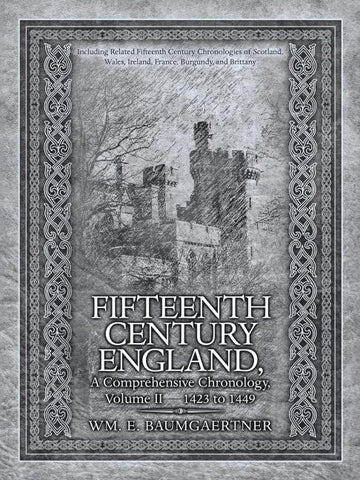 FIFTEENTH CENTURY ENGLAND  A COMPREHENSIVE CHRONOLOGY