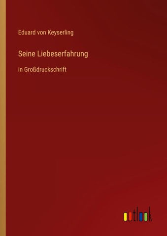 Seine Liebeserfahrung