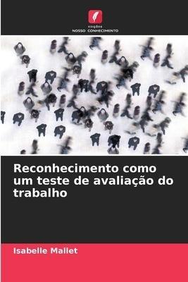 Reconhecimento como um teste de avaliação do trabalho