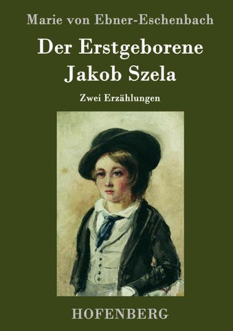 Der Erstgeborene / Jakob Szela