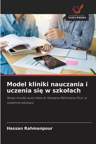 Model kliniki nauczania i uczenia si¿ w szko¿ach