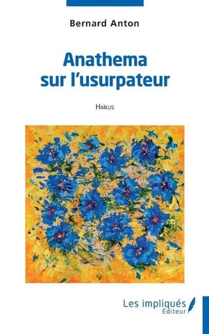 Anathéma sur l'usurpateur