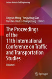 The Proceedings of the 11th International Conference on Traffic and Transportation Studies