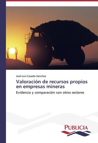 Valoración de recursos propios en empresas mineras