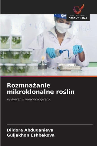 Rozmna¿anie mikroklonalne ro¿lin
