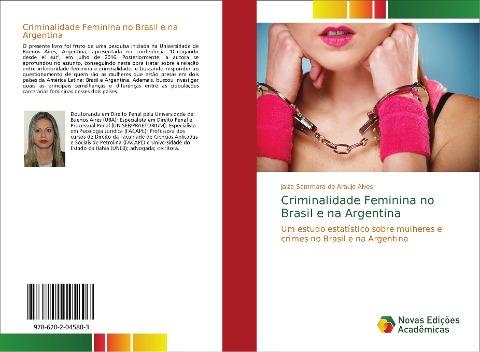 Criminalidade Feminina no Brasil e na Argentina