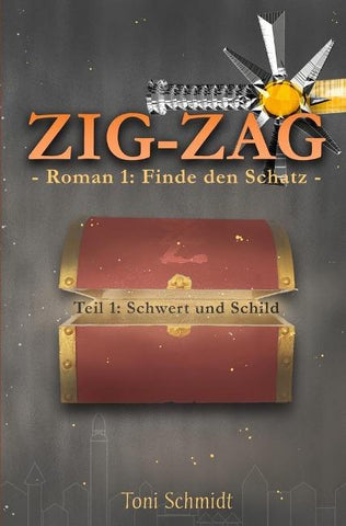 ZIG-ZAG Roman 1: Finde den Schatz - Teil 1 Schwert und Schild