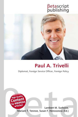 Paul A. Trivelli