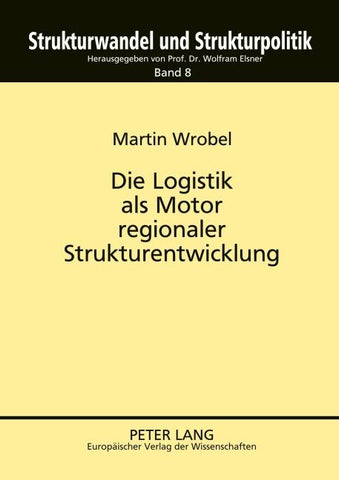 Die Logistik als Motor regionaler Strukturentwicklung