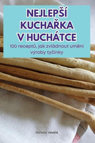 NEJLEP¿Í KUCHA¿KA V HUCHÁTCE