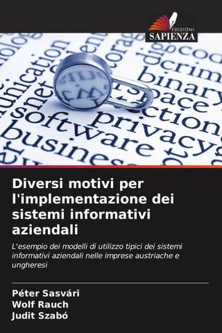 Diversi motivi per l'implementazione dei sistemi informativi aziendali