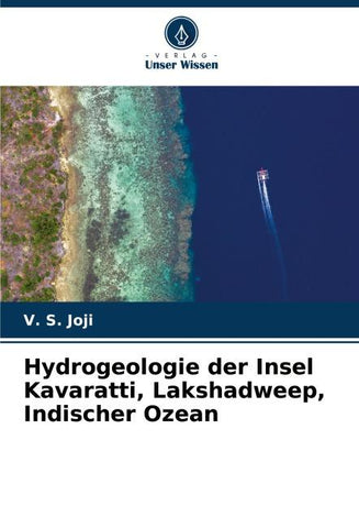 Hydrogeologie der Insel Kavaratti, Lakshadweep, Indischer Ozean