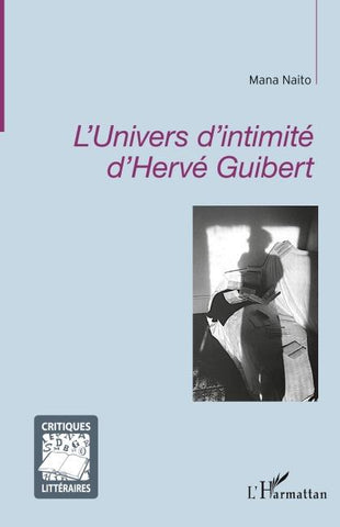 L'univers d'intimité d'Hervé Guibert