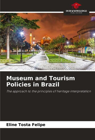 Museum and Tourism Policies in Brazil