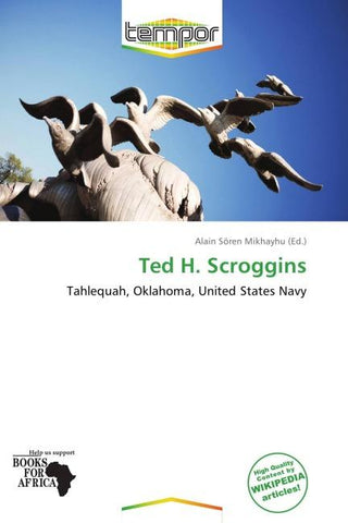 Ted H. Scroggins
