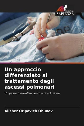 Un approccio differenziato al trattamento degli ascessi polmonari