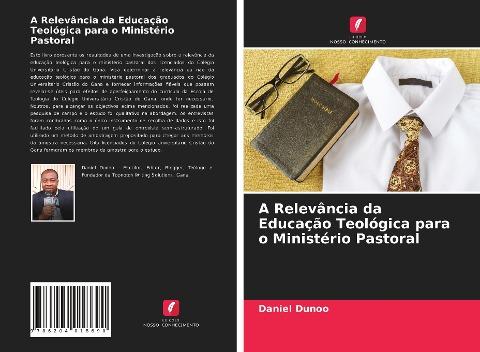 A Relevância da Educação Teológica para o Ministério Pastoral
