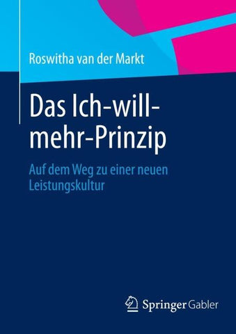 Das Ich-will-mehr-Prinzip
