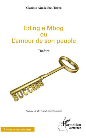 Eding e Mbog ou l'amour de son peuple