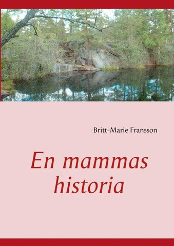 En mammas historia