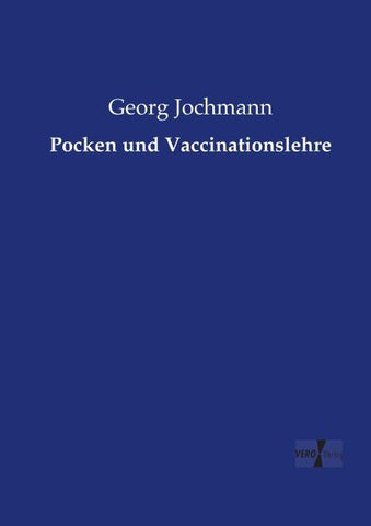 Pocken und Vaccinationslehre