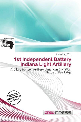 1st Independent Battery Indiana Light Artillery