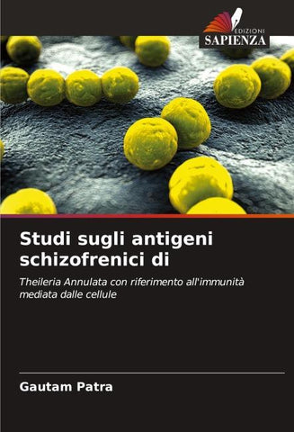 Studi sugli antigeni schizofrenici di