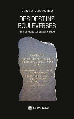 Des destins bouleversés