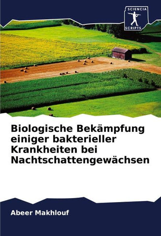 Biologische Bekämpfung einiger bakterieller Krankheiten bei Nachtschattengewächsen